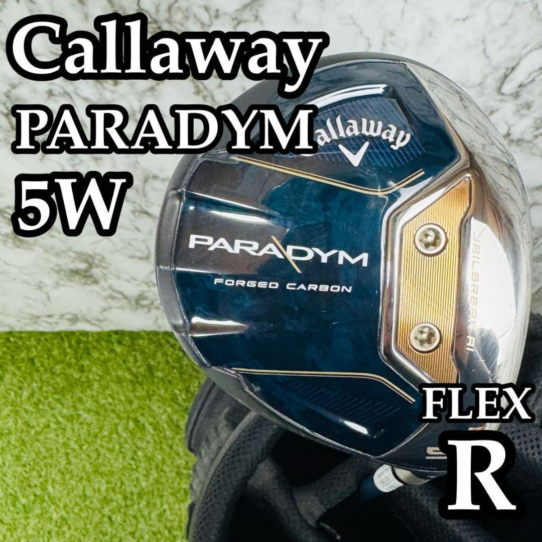 【良品】キャロウェイ パラダイム 5W フェアウェイウッド 18° R